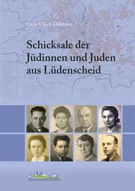 Dillmann |  Schicksale der Jüdinnen und Juden aus Lüdenscheid | Buch |  Sack Fachmedien