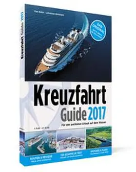 Bahn / Bohmann |  Kreuzfahrt Guide 2017 | Buch |  Sack Fachmedien