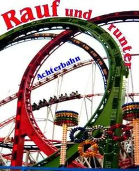 Schmölzl / Reher |  Rauf und runter Achterbahn | Buch |  Sack Fachmedien
