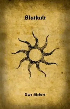 Siebert |  Blutkult | Buch |  Sack Fachmedien