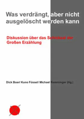 Boer / Füssel / Ramminger |  Was verdrängt, aber nicht ausgelöscht werden kann | Buch |  Sack Fachmedien