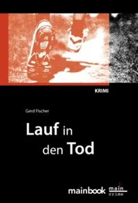 Fischer |  Lauf in den Tod | Buch |  Sack Fachmedien