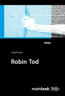 Fischer |  Robin Tod: Frankfurt-Krimi | eBook | Sack Fachmedien