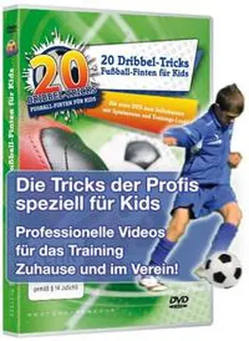 Herrmann |  20 Dribbel-Tricks - Fußball-Finten für Kids | Sonstiges |  Sack Fachmedien