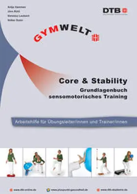 Hammes / Rühl / Sutor |  Core & Stability - Grundlagenbuch sensomotorisches Training | Buch |  Sack Fachmedien