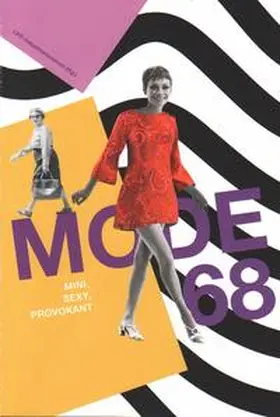 Gottfried / Syré / Dimic |  Mode 68. Mini, sexy, provokant | Buch |  Sack Fachmedien