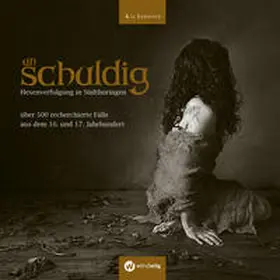Lehmann |  unschuldig - Hexenverfolgung südlich des Thüringer Waldes | Buch |  Sack Fachmedien