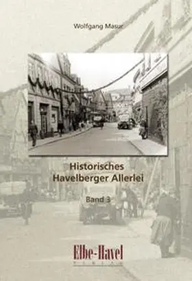 Masur / Warnstedt |  Historisches Havelberger Allerlei / Historisches Havelberger Allerlei | Buch |  Sack Fachmedien