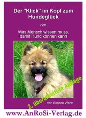 Werth / Wagner / Anrosi-Verlag |  Der "Klick" im Kopf zum Hundeglück | Buch |  Sack Fachmedien