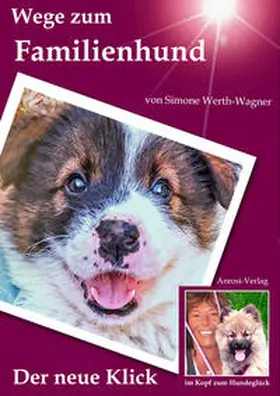 Werth-Wagner / Wagner |  Wege zum Familienhund | Buch |  Sack Fachmedien