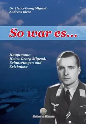 Migeod / Biere |  So war es... | Buch |  Sack Fachmedien