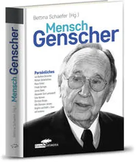 Bettina / Schaefer |  Mensch Genscher | Buch |  Sack Fachmedien