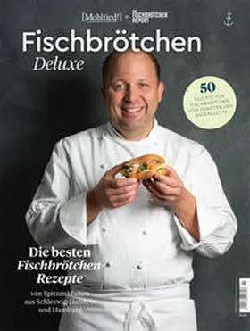Schuppius / Tilman Schuppius Verlag e.K. / Voß |  Fischbrötchen Deluxe | Buch |  Sack Fachmedien