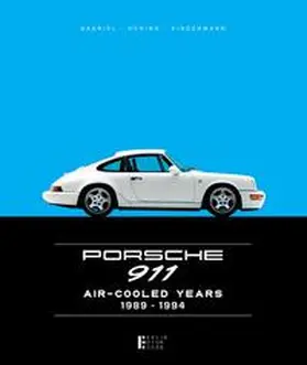 Gabriel / Hering / Kindermann |  Limited Edition 2019 - Porsche 911 Air-Cooled Years 1989-1994 | Buch |  Sack Fachmedien