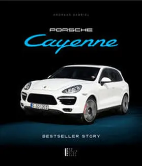 Gabriel |  Porsche Cayenne - Bestseller Story | Buch |  Sack Fachmedien