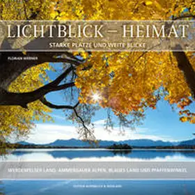 Werner |  Lichtblick Heimat | Buch |  Sack Fachmedien