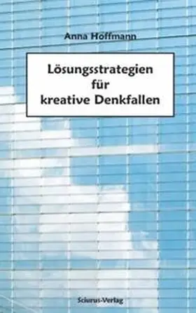 Hoffmann |  Lösungsstrategien für kreative Denkfallen | eBook | Sack Fachmedien
