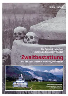 Linder / Schreiber |  ZWEITBESTATTUNG bei den Toba-Batak in Sumatra, Indonesien | Buch |  Sack Fachmedien