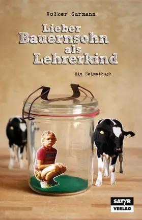 Surmann |  Lieber Bauernsohn als Lehrerkind | eBook | Sack Fachmedien
