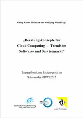 Deelmann / Finger / Hofmann |  Beratungskonzepte für Cloud Computing-Trends im Software- und Servicemarkt | Buch |  Sack Fachmedien