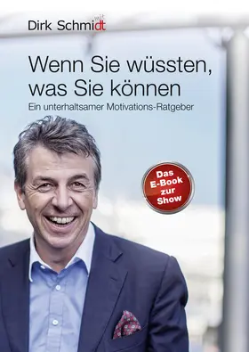 Schmidt |  Wenn Sie wüssten, was Sie können | eBook | Sack Fachmedien