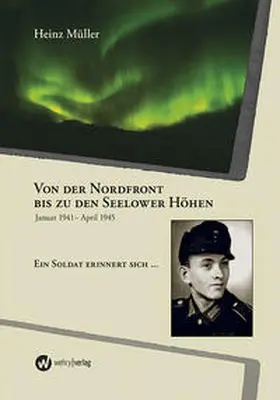Müller |  Von der Nordfront zu den Seelower Höhen | Buch |  Sack Fachmedien