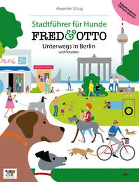 Schug |  FRED & OTTO unterwegs in Berlin und Potsdam | Buch |  Sack Fachmedien