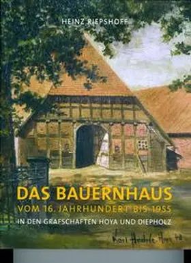 Riepshoff |  Das Bauernhaus | Buch |  Sack Fachmedien