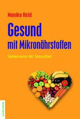 Held |  Gesund mit Mikronährstoffen | Buch |  Sack Fachmedien