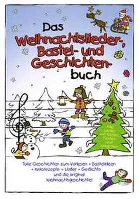 Sumfleth / Lamp |  Das Weihnachtslieder-, Bastel- und Geschichtenbuch | Buch |  Sack Fachmedien