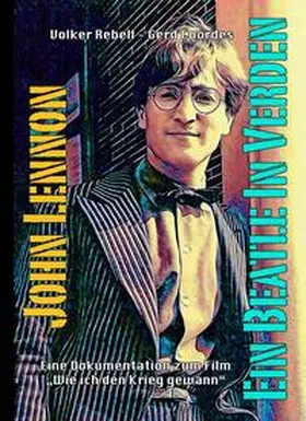 Coordes / Rebell |  Ein Beatle in Verden - John Lennon | Buch |  Sack Fachmedien