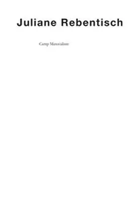 Galerie Buchholz / Rebentisch |  Camp Materialism | Buch |  Sack Fachmedien