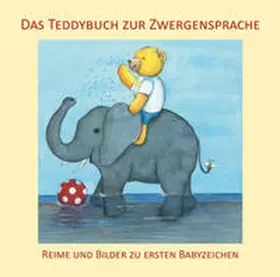 König / Lang / Brück |  Das Teddybuch zur Zwergensprache | Buch |  Sack Fachmedien