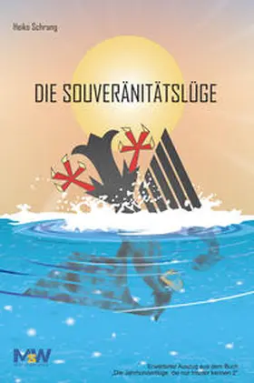 Schrang |  Die Souveränitätslüge | Buch |  Sack Fachmedien