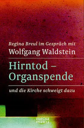 Breul / Waldstein |  Hirntod – Organspende | Buch |  Sack Fachmedien