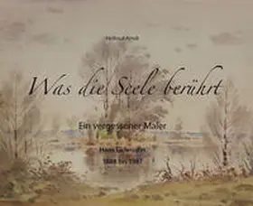 Arndt |  Was die Seele berührt | Buch |  Sack Fachmedien