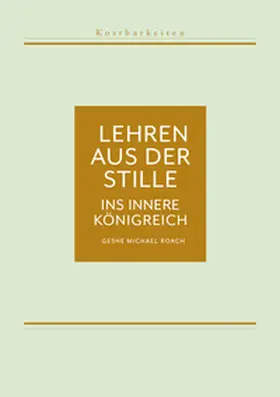 Roach |  Kostbarkeiten I: Lehren aus der Stille | Buch |  Sack Fachmedien