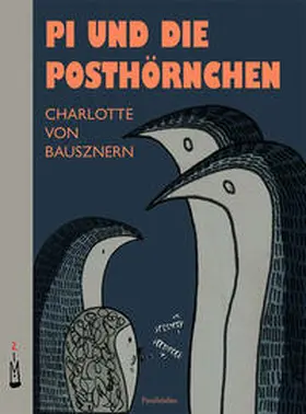 von Bausznern |  Pi und die Posthörnchen | Buch |  Sack Fachmedien