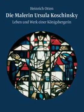Otten |  Die Malerin Ursula Koschinsky | Buch |  Sack Fachmedien
