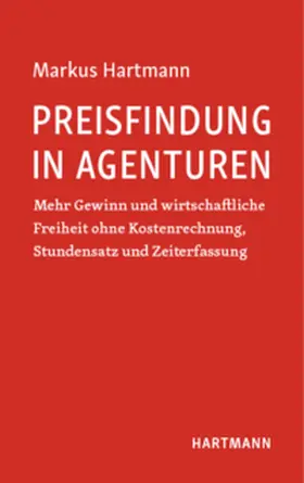 Hartmann |  Preisfindung in Agenturen | Buch |  Sack Fachmedien
