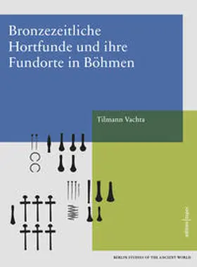 Vachta |  Bronzezeitliche Hortfunde und ihre Fundorte in Böhmen | Buch |  Sack Fachmedien