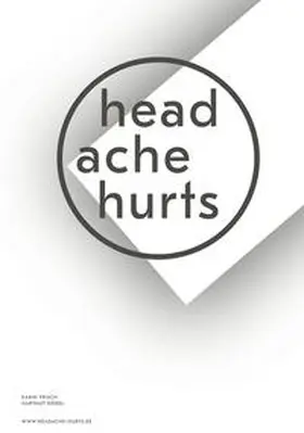 Frisch / Göbel |  Headache Hurts | Buch |  Sack Fachmedien