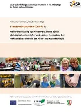 Fuchs-Frohnhofen / Bessin / Hillert |  Weiterentwicklung von Rollenverständis sowie pädagogischer,fachlicher und sozialer Kompetenz bei Praxisanleiter*innen in der Alten- und Krankenpflege | Buch |  Sack Fachmedien