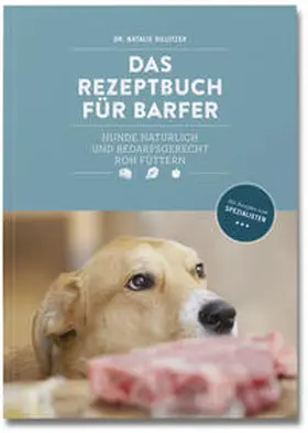 Dillitzer |  Das Rezeptbuch für Barfer | Buch |  Sack Fachmedien