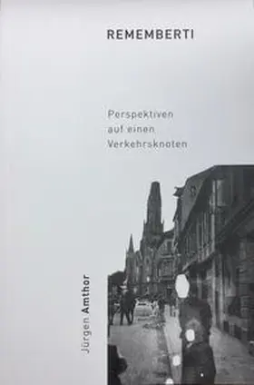 Amthor / Pfister / Heinz-Hoek |  REMEMBERTI | Buch |  Sack Fachmedien