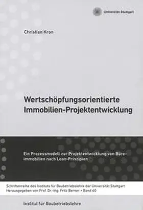 Kron / Berner |  Wertschöpfungsorientierte Immobilien-Projektentwicklung | Buch |  Sack Fachmedien