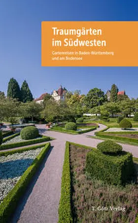 Hillebrand / Randebrock |  Traumgärten im Südwesten | Buch |  Sack Fachmedien