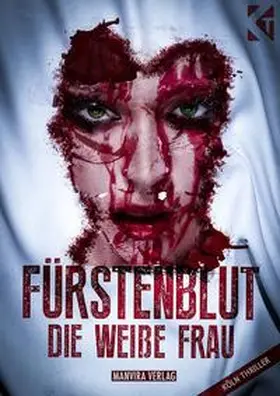 Löffler |  Fürstenblut - die weiße Frau | Buch |  Sack Fachmedien