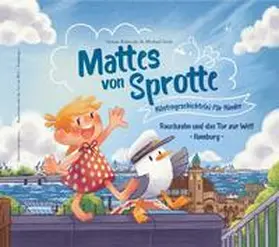 Stich / Kuberski |  Mattes von Sprotte 02. Küstengeschichte(n) für Kinder | Buch |  Sack Fachmedien
