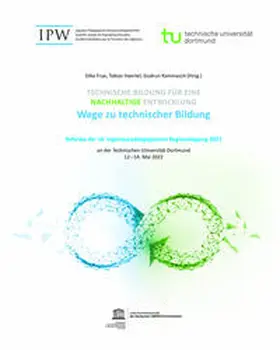 Frye / Haertel / Kammasch |  Technische Bildung für eine Nachhaltige Entwicklung | Buch |  Sack Fachmedien